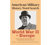American Military History Word Search: World War II - Europe (American Military History Word Search Series)