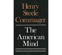 American Mind: An Interpretation of American Thought and Character Since the 1880's