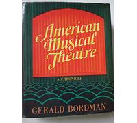American Musical Theatre: A Chronicle