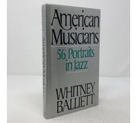 American Musicians: Fifty Six Portraits in Jazz