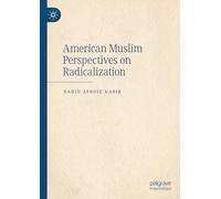 American Muslim Perspectives on Radicalization