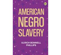 American Negro Slavery