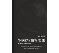 American New Moon: The Witch of Pine Cove (The Lunar Trilogy)
