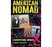 American Nomad: X Marks the Spot