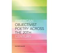 American Objectivist Poetry Across the 20th Century
