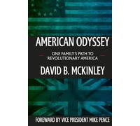 American Odyssey: One Family’s Path to Revolutionary America