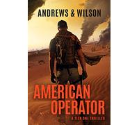 American Operator: A Tier One Story: 4 (Tier One Thrillers, 4)