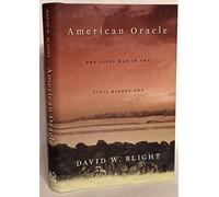 American Oracle - The Civil War in the Civil Rights Era