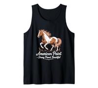 American Paint Horse Strong, Proud, Beautiful Tank Top