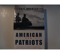 American Patriots: The Story of Blacks in the Military from the Revolution to Desert Storm
