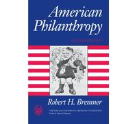 American Philanthropy (The Chicago History of American Civilization)
