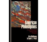 American Philosophies : From Wounded Knee to the Present: 2nd Edition