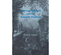 American Philosophy Romantic Tradn (Cambridge Studies in American Literature and Culture, Series Number 50)