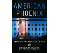 American Phoenix : Heroes of the Pentagon on 9/11