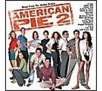 American Pie 2: Music From The Motion Picture [Original Soundtrack]