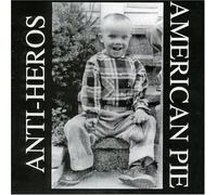 American Pie by Anti-Heros (1997-03-28)