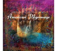 American Pilgrimage CD | Sanjay Chitale | Sandeep Chowta