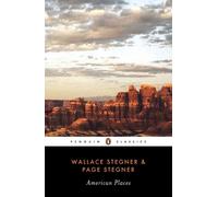 American Places (Penguin Classics) - Paperback NEW Stegner, Wallac 2006-07-25