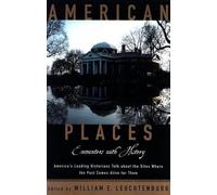 American Places: Encounters with History: A Celebration of Sheldon Meyer by Leuc