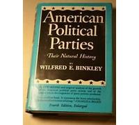 american political parties their natural history