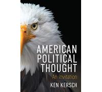American Political Thought: An Invitation