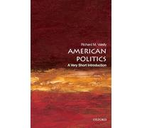 American Politics : A Very Short Introduction