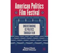 American Politics Film Festival: Understanding US Politics through Film
