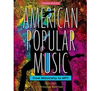 American Popular Music: From Minstrelsy to Mp3