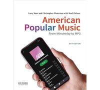 American Popular Music: From Minstrelsy to MP3