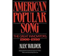 American Popular Song: The Great Innovators 1900-1950