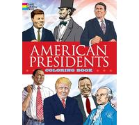 American Presidents Colouring Book (Dover History Coloring Book)