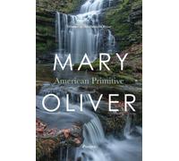 American Primitive by Mary Oliver PAPERBACK 9780316650045