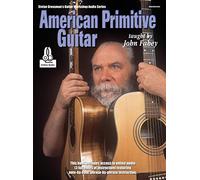 American Primitive Guitar. Includes Audio Online