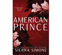 American Prince : A Steamy and Taboo BookTok Sensation