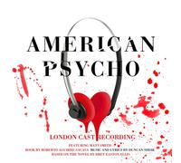Duncan Sheik – American Psycho (London Cast Recording)