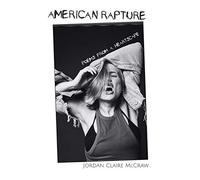 American Rapture: Poems from a Heartscape