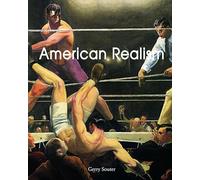 American Realism: Everyday life captured in the mirror of art