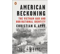 American Reckoning: The Vietnam War and Our National Identity