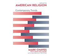 American Religion : Contemporary Trends - Third Edition