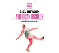 AMERICAN RIGOLOS: CHRONIQUES D'UN GRAND PAYS (PETITE BIBLIOTHEQUE PAYOT)