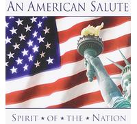 American Salute: Spirit of the Nation