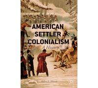 American Settler Colonialism: A History