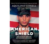 American Shield: The Immigrant Sergeant Who Defended Democracy