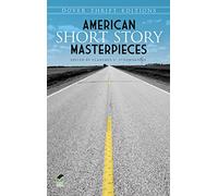 American Short Story Masterpieces (Thrift Editions)
