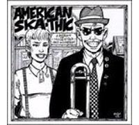 American Ska-Thic: A Portrait by Various Artists [Music CD]