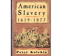 American Slavery, 1619-1877
