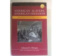 American Slavery, American Freedom.