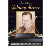 American Songwriters -- Johnny Mercer: Piano/Vocal/Chords by Johnny Mercer (7-Jan-2005) Sheet music