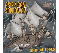 American Speedway - Ship of Fools [VINYL]