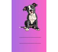 AMERICAN STAFFORDSHIRE TERRIER: ANIMALS OF THE WORLD, Positive affirmations, Motivational and inspirational notebook, Animal notebook, Birthday gifts, Notebook gifts, Anniversary gifts, For all...